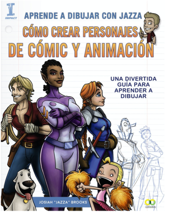 Portada de Cómo crear personajes de cómic y animación de Josiah Brooks.